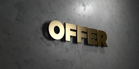 Offer - Gold sign mounted on glossy marble wall  - 3D rendered royalty free stock illustration. This image can be used for an online website banner ad or a print postcard.