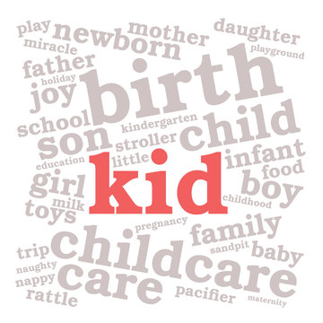 Kid. Word cloud, red font, white background. Family concept.