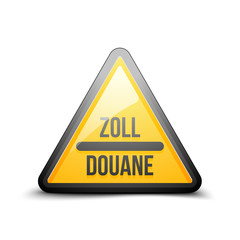 Obraz premium Customs sign (non-English text - Customs)