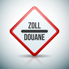 Customs sign (non-English text  - Customs)