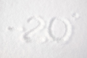 The word on the snow -20 degrees.