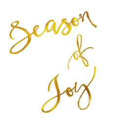 Season Of Joy Gold Faux Foil Metallic Glitter Quote
