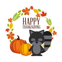 happy thanksgiving card with wreath of autumn leaves and cute raccoon animal icon. colorful design. vector illustration