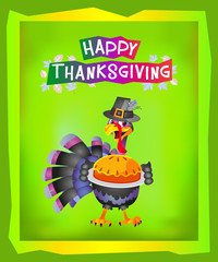 Thanksgiving turkey with a cupcake, illustration, poster. Background green.