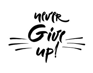 Never give up vector lettering illustration. Hand drawn phrase. Handwritten modern brush calligraphy for designe