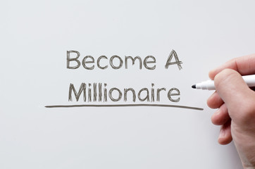 Become a millionaire written on whiteboard