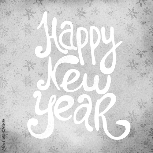 &quot;New year greeting card with handdrawn lettering calligraphy.&quot; Stock photo and royalty-free