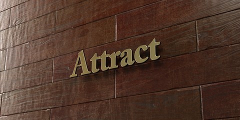 Attract - Bronze plaque mounted on maple wood wall  - 3D rendered royalty free stock picture. This image can be used for an online website banner ad or a print postcard.