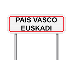 Obraz premium Welcome to Pais Vasco - Euskadi, Spain road sign vector