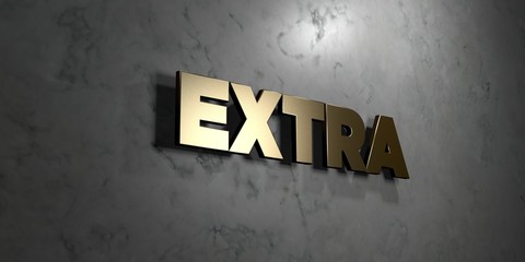 Extra - Gold sign mounted on glossy marble wall  - 3D rendered royalty free stock illustration. This image can be used for an online website banner ad or a print postcard.
