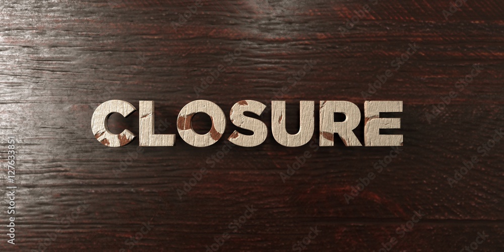 Fototapete closure - grungy wooden headline on maple - 3d rendered royalty free stock image. this image can be 