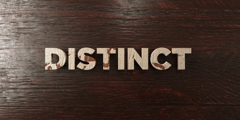 Distinct - grungy wooden headline on Maple  - 3D rendered royalty free stock image. This image can be used for an online website banner ad or a print postcard.