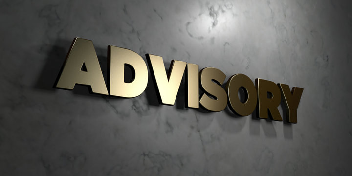 Advisory - Gold sign mounted on glossy marble wall  - 3D rendered royalty free stock illustration. This image can be used for an online website banner ad or a print postcard.