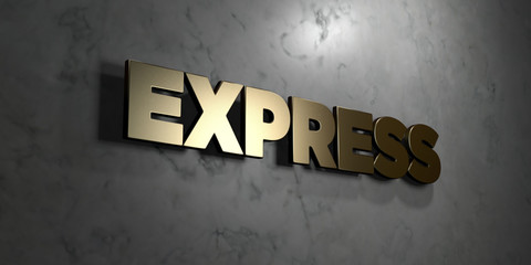Express - Gold sign mounted on glossy marble wall  - 3D rendered royalty free stock illustration. This image can be used for an online website banner ad or a print postcard.