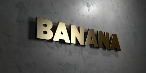 Banana - Gold sign mounted on glossy marble wall  - 3D rendered royalty free stock illustration. This image can be used for an online website banner ad or a print postcard.