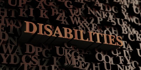 Disabilities - Wooden 3D rendered letters/message.  Can be used for an online banner ad or a print postcard.