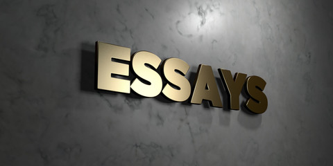 Essays - Gold sign mounted on glossy marble wall  - 3D rendered royalty free stock illustration. This image can be used for an online website banner ad or a print postcard.