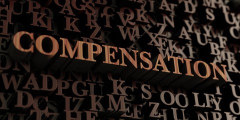 Compensation - Wooden 3D rendered letters/message.  Can be used for an online banner ad or a print postcard.