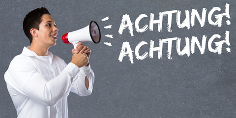 Achtung Warnung Durchsage Vorsicht Info Information Konzept Mega