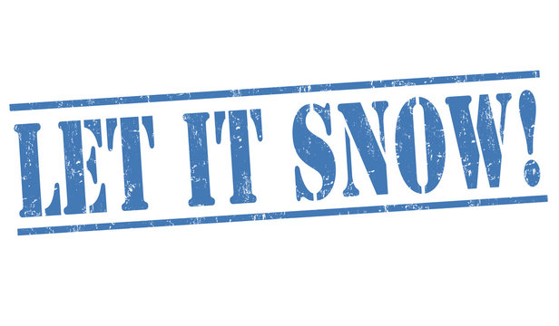 Let it snow sign or stamp
