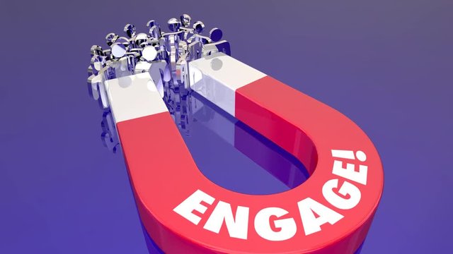 Engage Customer Audience Interaction Magnet Pulling People 3d Animation