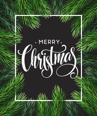 Christmas Tree Branches Border with handwriting Lettering. Vector Illustration