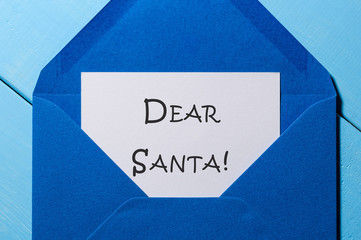Dear Santa... Beginning letter with wish to S. Claus. Eve, Christmas and New year concept