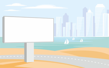 The image of the Billboard on the background of a modern coastal city. Cityscape with tall buildings, skyscrapers. Vector background for design presentations, brochures, web sites and banners.