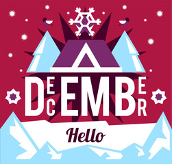 Hello December. Designed for printing, postcards, calendars, notebooks, diary. Snowflakes and stars, bullfinch, home. Snowy mountains. Vector illustration. Flat style