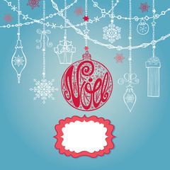 Christmas,Noel card with lettering ball ,garlands,label