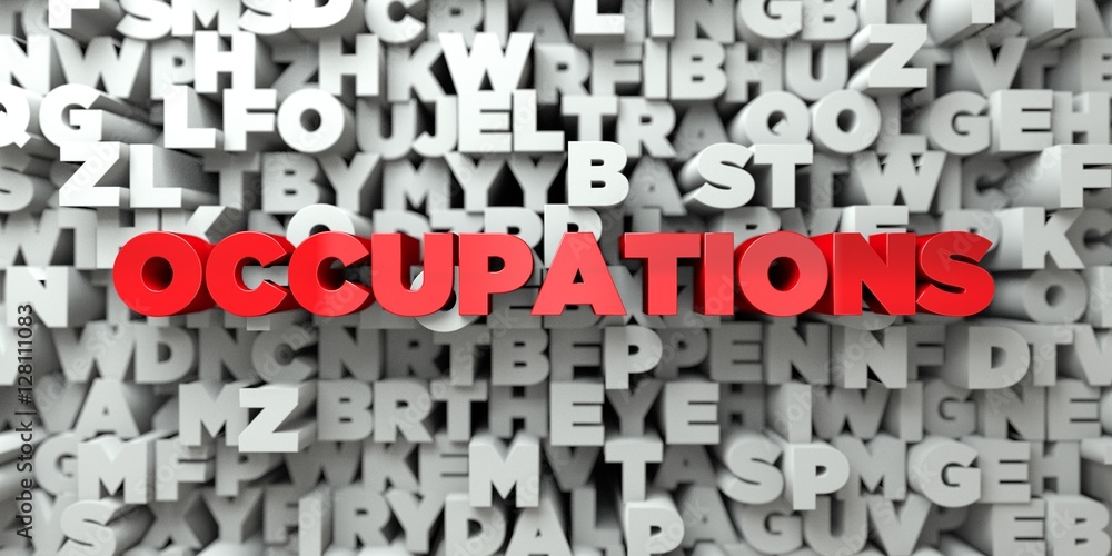 Fototapete OCCUPATIONS -  Red text on typography background - 3D rendered royalty free stock image. This image can be used for an online website banner ad or a print postcard.