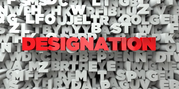 DESIGNATION -  Red text on typography background - 3D rendered royalty free stock image. This image can be used for an online website banner ad or a print postcard.