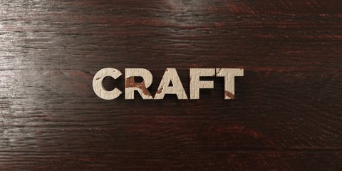 Craft - grungy wooden headline on Maple  - 3D rendered royalty free stock image. This image can be used for an online website banner ad or a print postcard.