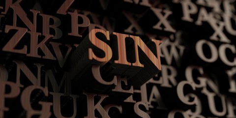 Sin - Wooden 3D rendered letters/message.  Can be used for an online banner ad or a print postcard.