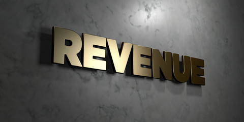 Revenue - Gold sign mounted on glossy marble wall  - 3D rendered royalty free stock illustration. This image can be used for an online website banner ad or a print postcard.