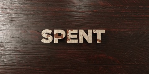 Spent - grungy wooden headline on Maple  - 3D rendered royalty free stock image. This image can be used for an online website banner ad or a print postcard.
