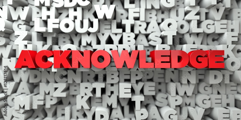 Fototapete acknowledge - red text on typography background - 3d rendered royalty free stock image. this image c