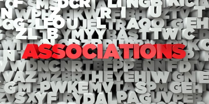 ASSOCIATIONS -  Red text on typography background - 3D rendered royalty free stock image. This image can be used for an online website banner ad or a print postcard.
