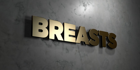 Breasts - Gold sign mounted on glossy marble wall  - 3D rendered royalty free stock illustration. This image can be used for an online website banner ad or a print postcard.