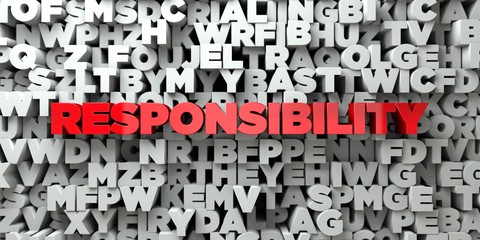 RESPONSIBILITY -  Red text on typography background - 3D rendered royalty free stock image. This image can be used for an online website banner ad or a print postcard.