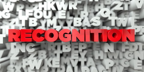 RECOGNITION -  Red text on typography background - 3D rendered royalty free stock image. This image can be used for an online website banner ad or a print postcard. © Chris Titze Imaging