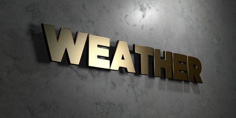 Weather - Gold sign mounted on glossy marble wall  - 3D rendered royalty free stock illustration. This image can be used for an online website banner ad or a print postcard.