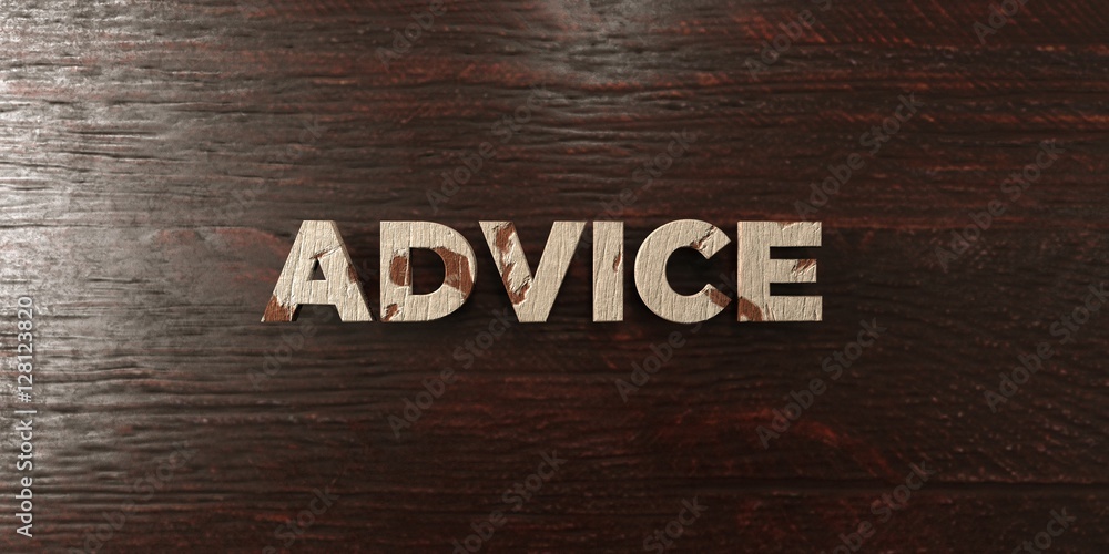 Fototapete advice - grungy wooden headline on maple - 3d rendered royalty free stock image. this image can be u
