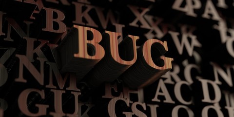 Bug - Wooden 3D rendered letters/message.  Can be used for an online banner ad or a print postcard.