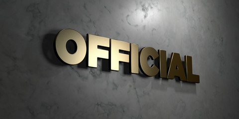 Official - Gold sign mounted on glossy marble wall  - 3D rendered royalty free stock illustration. This image can be used for an online website banner ad or a print postcard.