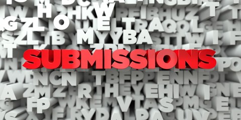 SUBMISSIONS -  Red text on typography background - 3D rendered royalty free stock image. This image can be used for an online website banner ad or a print postcard. © Chris Titze Imaging