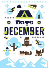 The December days. Designed for printing, postcards, calendars, notebooks, diary. Set winter season objects. Owl, raccoon, dog, snowman, pine, bullfinch, berries, house. Vector illustration