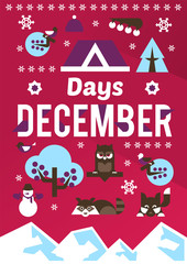 The December days. Designed for printing, postcards, calendars, notebooks, diary. Set winter season objects. Owl, raccoon, dog, snowman, pine, bullfinch, berries, house. Vector illustration