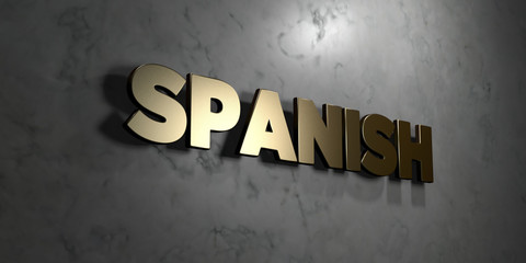 Spanish - Gold sign mounted on glossy marble wall  - 3D rendered royalty free stock illustration. This image can be used for an online website banner ad or a print postcard.