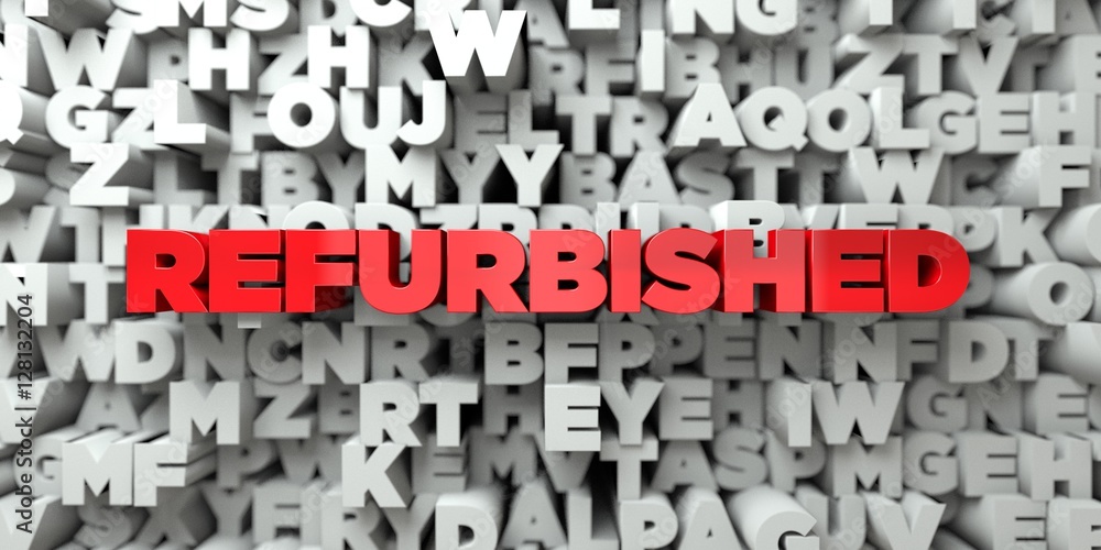 Fototapete refurbished - red text on typography background - 3d rendered royalty free stock image. this image c